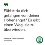 Höhenangst bekämpfen. Es gibt einen Weg Sie zu überwinden